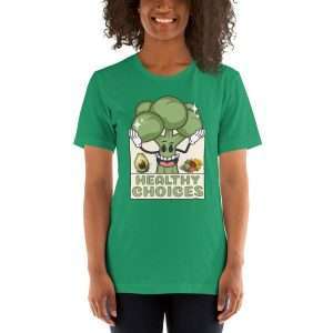 Kelly - Healthy Choices T-shirt