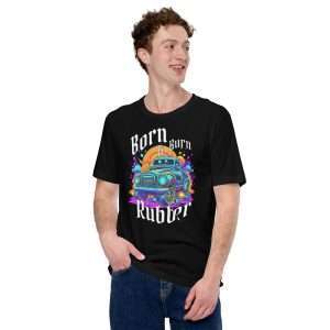 Black - Born To Burn Rubber T-shirt