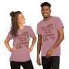 Heather Orchid - With You Every Day Feels Like Valentine’s Day T-shirt