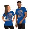 True Royal - With You Every Day Feels Like Valentine’s Day T-shirt