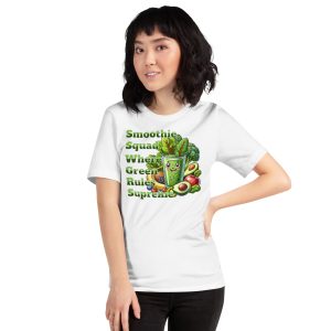 White - Smoothie Squad Where Green Rules Supreme T-shirt